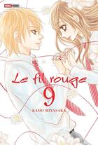 Couverture du livre « Le fil rouge Tome 9 » de Kaho Miyasaka aux éditions Panini