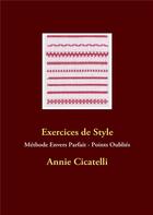 Couverture du livre « Exercices de style : méthode envers parfait, points oubliés » de Annie Cicatelli aux éditions Books On Demand