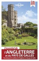 Couverture du livre « L'essentiel de l'Angleterre et du Pays de Galles (édition 2017) » de Collectif Lonely Planet aux éditions Lonely Planet France