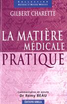 Couverture du livre « La matiere medicale pratique » de Charette aux éditions Similia