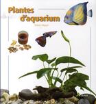 Couverture du livre « Plantes d'aquarium » de Robert Allgayer aux éditions Artemis