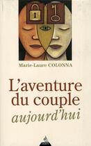 Couverture du livre « L'aventure du couple aujourd'hui » de Colonna aux éditions Dervy