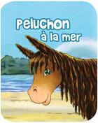 Couverture du livre « Peluchon à la mer » de Luc Turlan aux éditions Geste