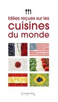 Couverture du livre « Épopée gourmande ; idées reçues / idées recettes » de  aux éditions Le Cavalier Bleu