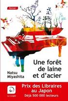 Couverture du livre « Une forêt de laine et d'acier » de Natsu Miyashita aux éditions Editions De La Loupe