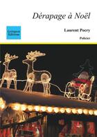 Couverture du livre « Dérapage à Noël » de Laurent Pocry aux éditions Books On Demand