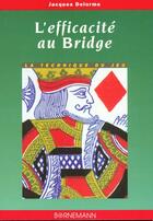 Couverture du livre « L'efficacite au bridge » de Delorme J aux éditions Bornemann