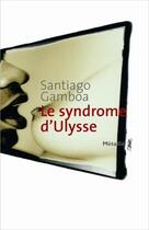 Couverture du livre « Le syndrome d'ulysse » de Santiago Gamboa aux éditions Metailie