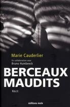 Couverture du livre « Berceaux maudits » de Marie Cauderlier aux éditions Parole Et Silence