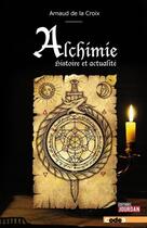 Couverture du livre « Alchimie » de Arnaud De La Croix aux éditions Code9