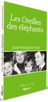 Couverture du livre « Les oreilles des éléphants » de Jean-Francois Fueg aux éditions Weyrich