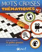 Couverture du livre « Mots croisés thématiques t.2 » de Normand Beaudoin aux éditions Bravo