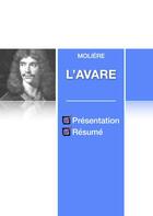 Couverture du livre « L'Avare, de Molière ; résumé de l'oeuvre » de  aux éditions Numeriklivres