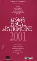 Couverture du livre « Le Guide Fiscal Du Patrimoine ; Nouvelle Edition 2001 » de Fabrice De Longevialle aux éditions Management