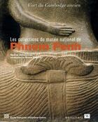 Couverture du livre « Les collections du musée de Phnom Penh » de Bruno Dagens aux éditions Magellan & Cie