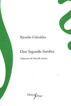 Couverture du livre « Don Segundo Sombra » de Ricardo Guiraldes aux éditions Sillage