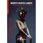 Couverture du livre « Morts dents lames » de  aux éditions La Madoliere