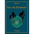 Couverture du livre « LES CINQ TALISMANS » de Kamiro aux éditions Filles De Gyptis