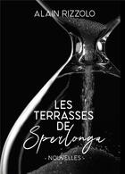 Couverture du livre « Les terrasses de Sperlonga » de Alain Rizzolo aux éditions Atramenta