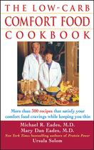 Couverture du livre « The Low-Carb Comfort Food Cookbook » de Eades Michael R aux éditions Houghton Mifflin Harcourt