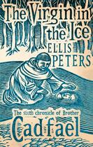 Couverture du livre « VIRGIN IN THE ICE » de Ellis Peters aux éditions Sphere