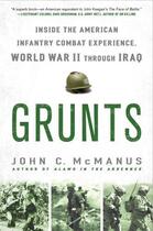 Couverture du livre « Grunts » de Mcmanus John C aux éditions Penguin Group Us