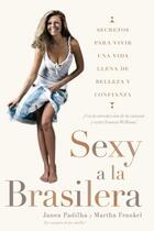 Couverture du livre « Sexy a la brasilera » de Frankel Martha aux éditions Penguin Group Us