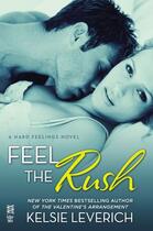 Couverture du livre « Feel the Rush » de Leverich Kelsie aux éditions Penguin Group Us