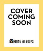 Couverture du livre « AS STRONG AS THE RIVER » de Sarah Noble aux éditions Flying Eye Books