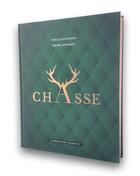 Couverture du livre « Chasse ; le grand livre Hachette » de Yves Le Floc'H Soye et Michel Durchon aux éditions Hachette Pratique