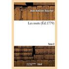 Couverture du livre « Les moïs. Tome 2 » de Jean-Antoine Roucher aux éditions Hachette Bnf