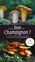 Couverture du livre « Il est bon ce champignon ? » de Laux Gminder aux éditions Larousse