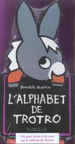 Couverture du livre « L'alphabet de Trotro » de Benedicte Guettier aux éditions Gallimard Jeunesse Giboulees