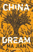 Couverture du livre « China dream » de Jian Ma aux éditions Flammarion