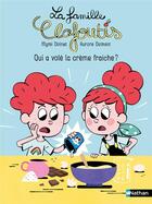 Couverture du livre « La famille Clafoutis : Qui a volé la crème fraîche ? » de Aurore Damant et Mymi Doinet aux éditions Nathan