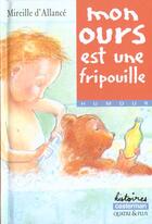 Couverture du livre « Mon ours est une fripouille » de D'Allance M aux éditions Casterman