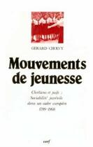 Couverture du livre « Mouvements de jeunesse chretiens et juifs » de Gerard Cholvy aux éditions Cerf