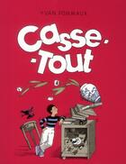 Couverture du livre « Casse-tout » de Yvan Pommaux aux éditions Ecole Des Loisirs