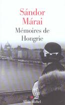 Couverture du livre « Memoires de hongrie » de Sandor Marai aux éditions Albin Michel