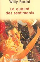 Couverture du livre « La qualité des sentiments » de Pasini Willy aux éditions Payot
