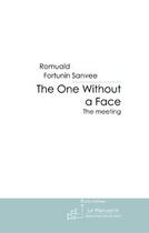 Couverture du livre « The one without a face » de Sanvee R-F. aux éditions Editions Le Manuscrit