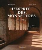 Couverture du livre « L'esprit des monastères » de Anne Ducrocq et Olivier Martel aux éditions Grund