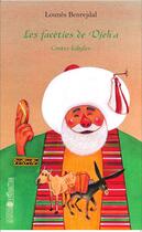 Couverture du livre « Facéties de Djeh'a ; contes kabyles » de Lounes Benrejdal aux éditions L'harmattan