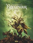 Couverture du livre « Chroniques de Roncevaux Tome 2 : Munjoie ! » de Juan Luis Landa aux éditions Glenat