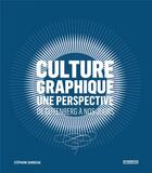 Couverture du livre « Culture graphique ; une perspective » de Stephane Darricau aux éditions Pyramyd