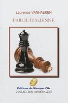 Couverture du livre « Partie italienne » de Laurence Vanhaeren aux éditions Editions Du Masque D'or