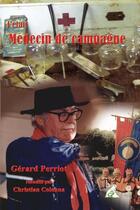 Couverture du livre « J'étais médecin de campagne » de Gerard Perriot aux éditions A A Z Patrimoine