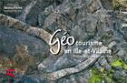 Couverture du livre « Géotourisme en Ille-et-Vilaine » de Jean Plaine et Pierre Jegouzo aux éditions Sgmb