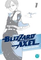 Couverture du livre « Blizzard Axel Tome 1 » de Nakaba Suzuki aux éditions Nobi Nobi