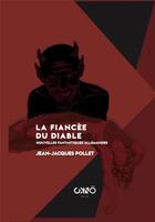 Couverture du livre « La fiancee du diable » de Jean-Jacques Pollet aux éditions Okno Editions